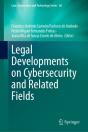 Legal Developments On Cybersecurity And Related Fields - Preview