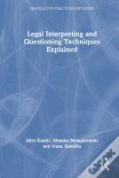 Legal Interpreting And Questioning Techniques Explained