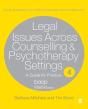 Legal Issues Across Counselling & Psychotherapy Settings - Preview