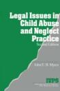 Legal Issues In Child Abuse And Neglect Practice - Preview