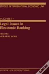 Legal Issues In Electronic Banking
