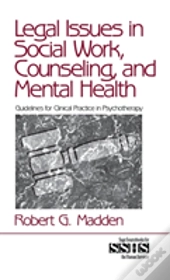Legal Issues In Social Work, Counseling, And Mental Health