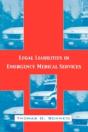 Legal Liabilities In Emergency Medical Services - Preview