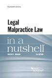 Legal Malpractice Law In A Nutshell