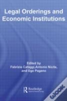 Legal Orderings And Economic Institutions