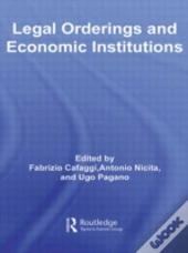 Legal Orderings And Economic Institutions