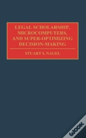 Capa do artigo Legal Scholarship, Microcomputers, And Super-Optimizing Decision-Making