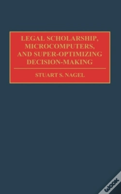 Capa do artigo Legal Scholarship, Microcomputers, And Super-Optimizing Decision-Making
