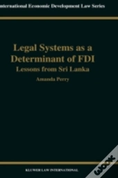 Legal Systems As A Determinant Of Foreign Direct Investment