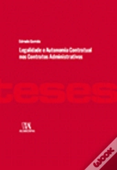 Legalidade e Autonomia Contratual nos Contratos Administrativos