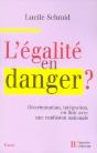 L'Égalité En Danger ? ; Discrimination, Intégration, En Finir Avec Une Confusion Nationale - Preview