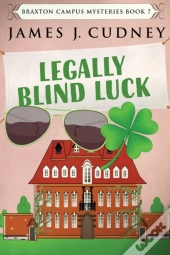 Legally Blind Luck