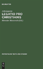 Legatio Pro Christianis - Preview