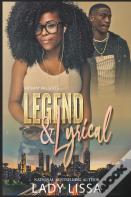 Legend & Lyrical