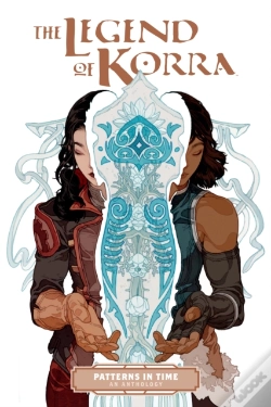 Capa do artigo Legend Of Korra: Patterns In Time