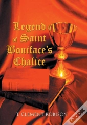 Legend Of Saint Boniface'S Chalice
