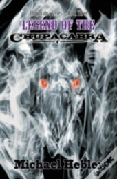 Legend Of The Chupacabra