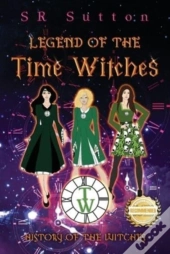 Legend Of The Time Witches