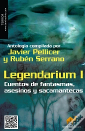 Legendarium I. Cuentos De Fantasmas, Asesinos Y Sacamantecas 