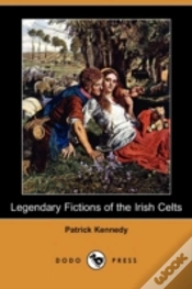 Capa do artigo Legendary Fictions Of The Irish Celts (Dodo Press)