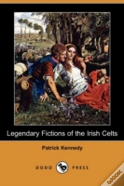 Capa do artigo Legendary Fictions Of The Irish Celts (Dodo Press)