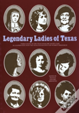 Legendary Ladies Of Texas
