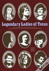 Legendary Ladies Of Texas