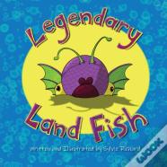 Legendary Land Fish