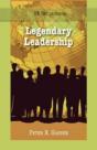 Legendary Leadership - Preview