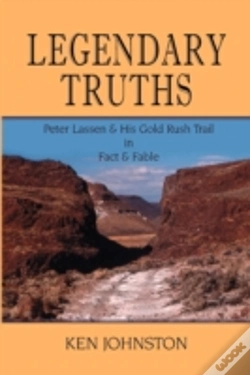 Capa do artigo Legendary Truths, Peter Lassen & His Gold Rush Trail In Fact & Fable