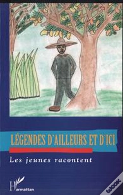 Capa do artigo Legendes D'Ailleurs Et D'Ici, Les Jeunes Racontent