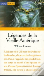 Legendes De La Vieille Amerique