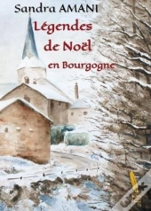 Légendes De Noël En Bourgogne