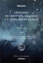 Légendes De Serpents, Dragons Et Crapauds En Alsace - Preview