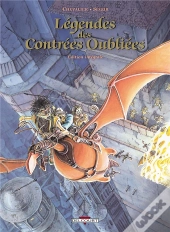 Légendes Des Contrées Oubliées ; Intégrale