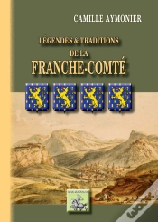 Capa do artigo Légendes & Traditions De La Franche-Comté
