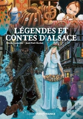 Légendes Et Contes D'Alsace