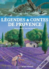 Legendes Et Contes De Provence