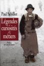 Légendes Et Curiosité Des Métiers - Preview