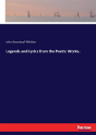 Legends And Lyrics From The Poetic Works.. - Preview