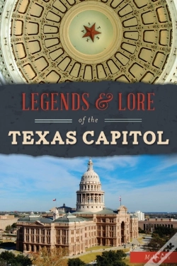 Capa do artigo Legends & Lore Of The Texas Capitol