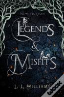 Legends & Misfits