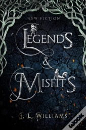 Legends & Misfits