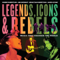 Legends, Icons & Rebels - Preview