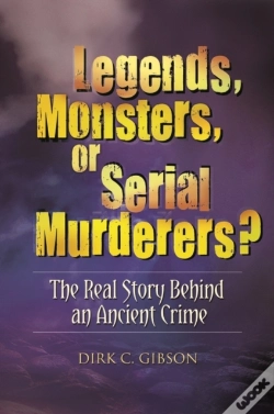Capa do artigo Legends, Monsters, Or Serial Murderers?