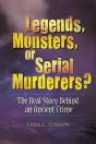 Legends, Monsters, Or Serial Murderers? - Preview