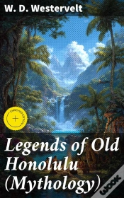 Capa do artigo Legends Of Old Honolulu (Mythology)