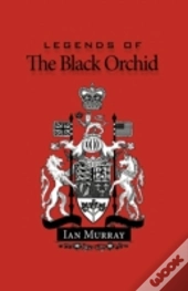 Legends Of The Black Orchid