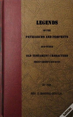 Capa do artigo Legends Of The Patriarchs And Prophets And Othtacters From Various Sources
