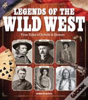 Legends Of The Wild West